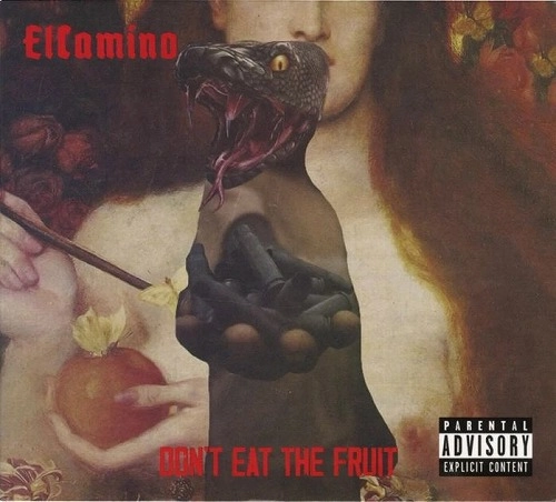 ELCAMINO (HIPHOP) / エルカミーノ / DON'T EAT THE FRUIT