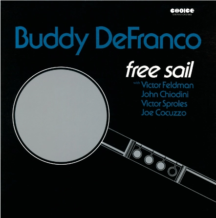 BUDDY DEFRANCO / バディ・デフランコ / フリー･セイル +2