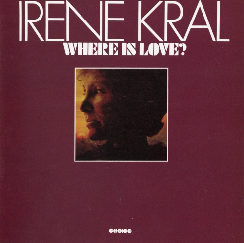 IRENE KRAL / アイリーン・クラール / 恋の行方