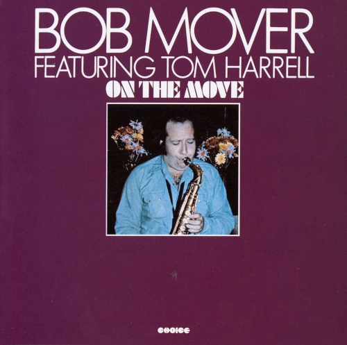 BOB MOVER / ボブ・ムーヴァー / オン･ザ･ムーヴ+2