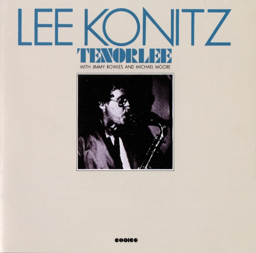 LEE KONITZ / リー・コニッツ / テナーリー+2