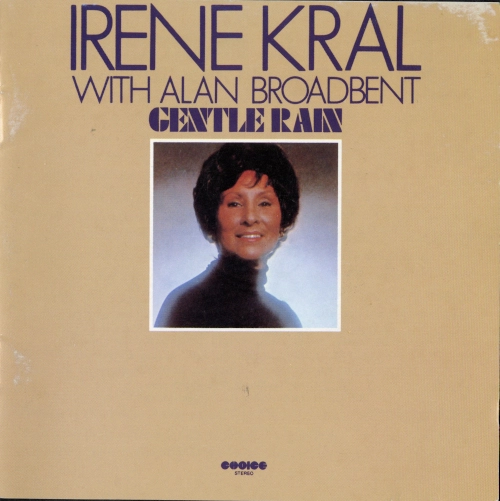 IRENE KRAL / アイリーン・クラール / ジェントル･レイン+2