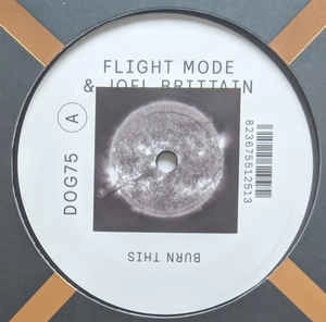 FLIGHT MODE / BURN THIS