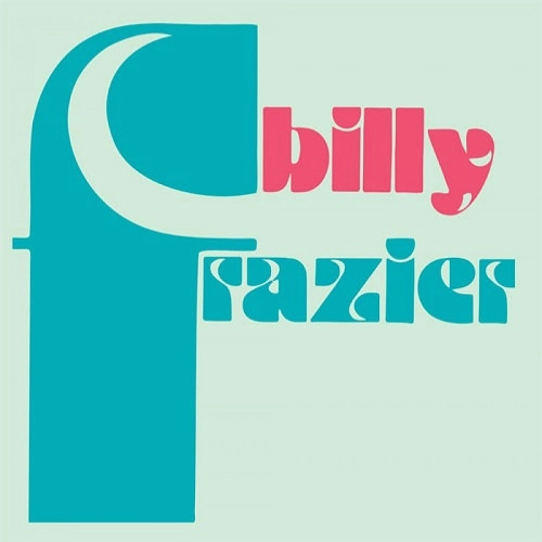 BILLY FRAZIER / ビリー・フレジャー / BILLY WHO? / THE MIND BLOWER