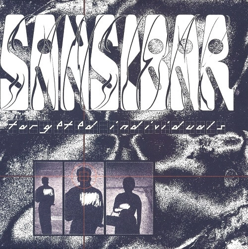 SANSIBAR / TARGETED INDIVIDUALS
