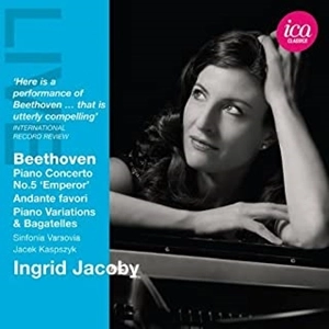 INGRID JACOBY / イングリッド・ジャコビー / イングリッド･ヤコビ名演集 ベートーヴェン:ピアノ協奏曲 第5番 「皇帝」他 / BEETHOVEN: PIANO CONCERTO NO. 5