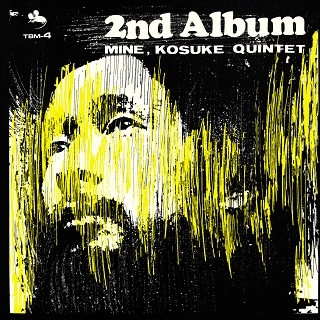 KOSUKE MINE / 峰厚介 / 2ndアルバム