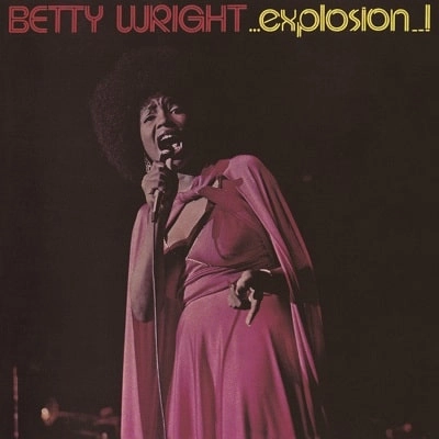 BETTY WRIGHT / ベティ・ライト / エクスプロージョン