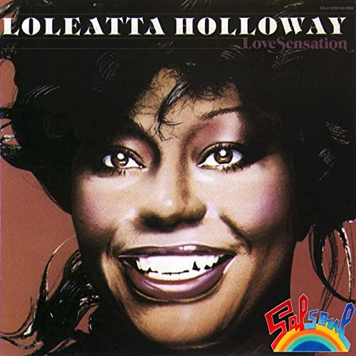 LOLEATTA HOLLOWAY / ロレッタ・ハロウェイ / ラヴ・センセーション +6