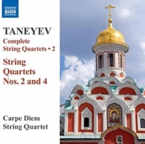 CARPE DIEM STRING QUARTET / カルペ・ディエム弦楽四重奏団 / TANEYEV:STRING QUARTETS VOL.2(NOS.2&4)
