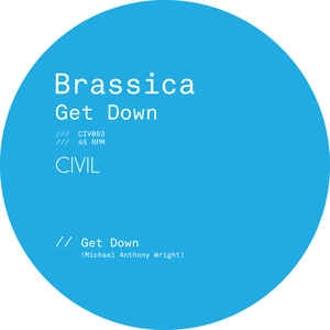 BRASSICA / GET DOWN