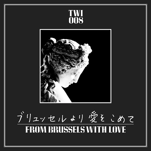 V.A. (LES DISQUES DU CREPUSCULE) / オムニバス(レ・ディスク・デュ・クレプスキュール) / FROM BRUSSELS WITH LOVE (2LP)