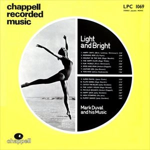 MARK DUVAL AND HIS MUSIC / LIGHT AND BRIGHT