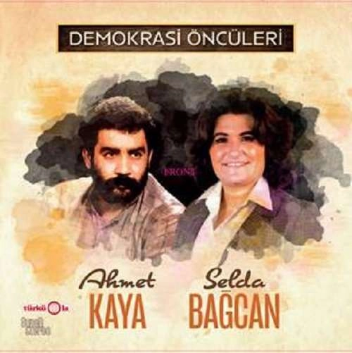 SELDA & AHMET KAYA / セルダ & アフメット・カヤ / DEMOKRASI ONCULERI