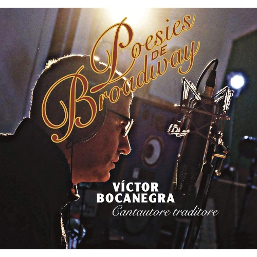 VICTOR BOCANEGRA / POESIES DE BROADWAY