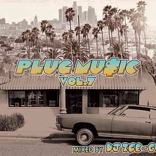 DJ ICE-G / PLUG MUSIC 7
