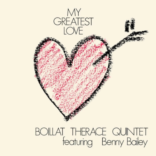 BOILLAT-THERACE QUINTET / My Greatest Love(LP)
