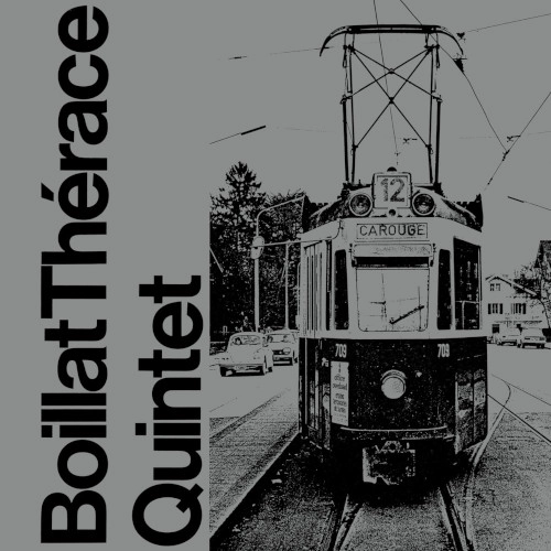 BOILLAT-THERACE QUINTET / Boillat Therace Quintet(LP)