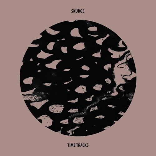 SKUDGE / TIME TRACKS