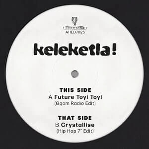 KELEKETLA! / ケレケトラ! / FUTURE TOYI TOYI / CRYSTALLISE 