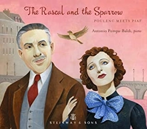 ANTONIO POMPA-BALDI / アントニオ・ポンパ=バルディ / RASCAL AND SPARROW / POULENC MEETS PIAF