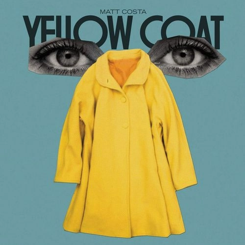 MATT COSTA / YELLOW COAT