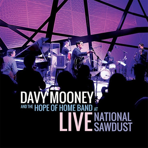DAVY MOONEY / デイヴィー・ムーニー / LIVE AT NATIONAL SAWDUST