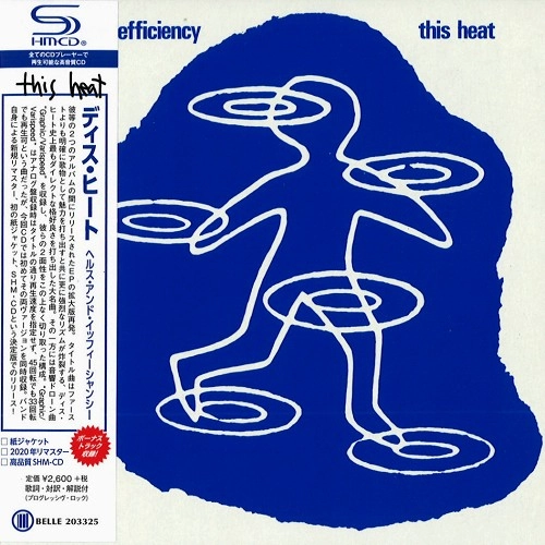 THIS HEAT / ディス・ヒート / HEALTH & EFFICIENCY - SHM-CD/2020 REMASTER / ヘルス・アンド・イッフィーシャンシー - SHM-CD/2020リマスター