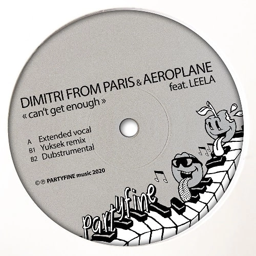 DIMITRI FROM PARIS & AEROPLANE / CAN'T GET ENOUGH FT. LEELA
