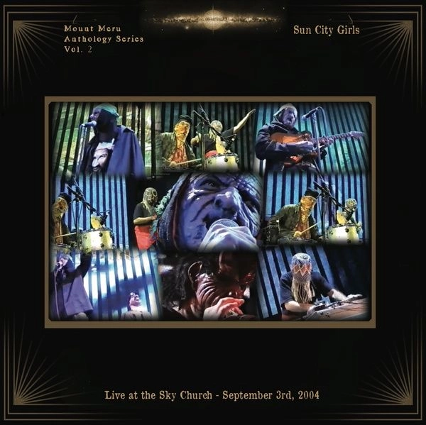 SUN CITY GIRLS / サン・シティ・ガールズ / LIVE AT THE SKY CHURCH - SEPTEMBER 3RD, 2004（LP+DVD) / LIVE AT THE SKY CHURCH - SEPTEMBER 3RD, 2004 (LP+DVD)