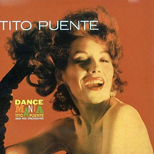 TITO PUENTE / ティト・プエンテ / DANCE MANIA