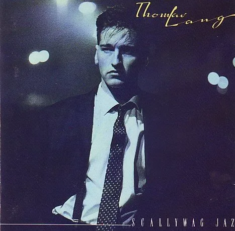 THOMAS LANG / SCALLYWAG JAZ