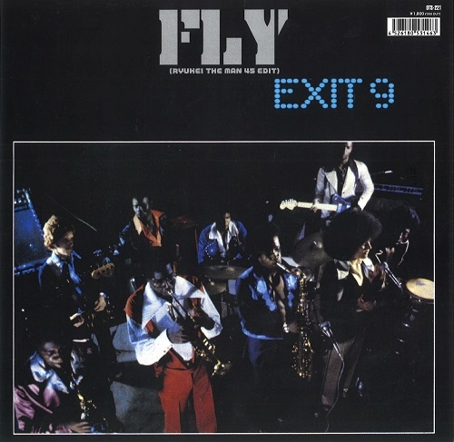 EXIT 9 / イグジット・ナイン / "フライ RYUHEI THE MAN 45 EDIT / ORIGINAL (7"")"