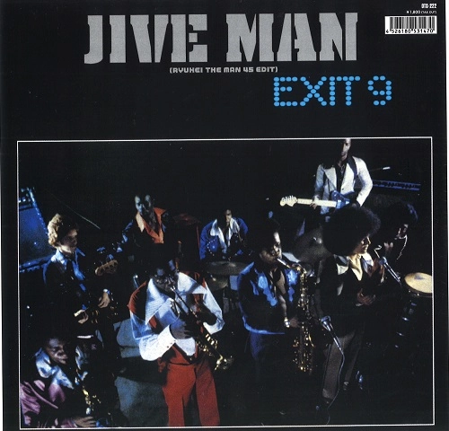 EXIT 9 / イグジット・ナイン / "ジャイヴ・マン RYUHEI THE MAN 45 EDIT / ORIGINAL (7"")"