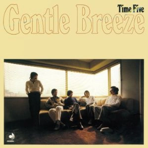 TIME FIVE / タイム・ファイブ / ジェントル･ ブリーズ [名盤1000円]