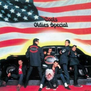 COOLS R.C. / クールスR.C. / OLDIES SPECIAL [名盤1000円]