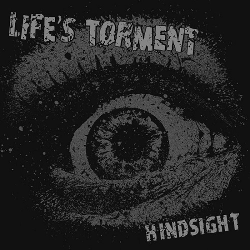 LIFE'S TORMENT / HINDSIGHT（LP) / HINDSIGHT (LP)