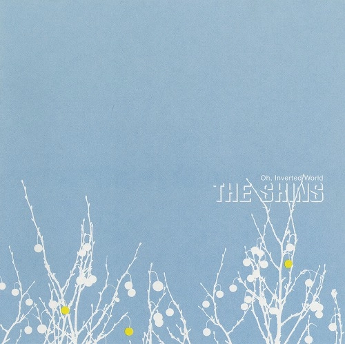 SHINS / シンズ / オー、インヴァーテッド・ワールド