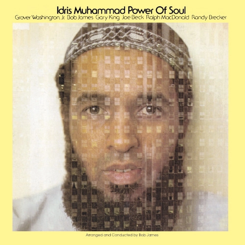 IDRIS MUHAMMAD / アイドリス・ムハマッド / Power Of Soul