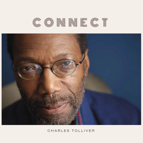 CHARLES TOLLIVER / チャールズ・トリヴァー / CONNECT
