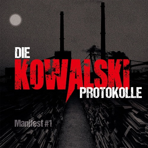 KOWALSKI / コワルスキー / プロトコル / DIE KOWALSKI PROTOKOLLE