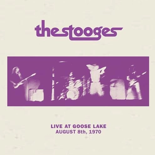IGGY POP / STOOGES (IGGY & THE STOOGES) / イギー・ポップ / イギー&ザ・ストゥージズ / LIVE AT GOOSE LAKE: AUGUST 8TH 1970 [LP] (CREAM COLORED VINYL) / LIVE AT GOOSE LAKE: AUGUST 8TH 1970 [LP]（CREAM COLORED VINYL)