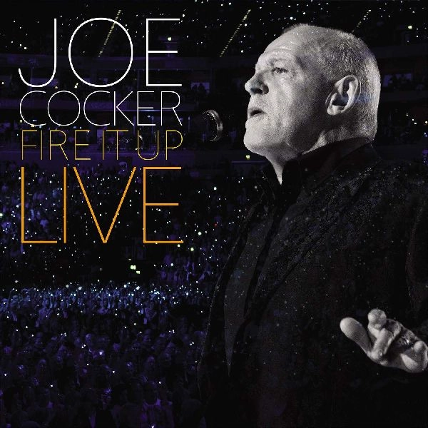 JOE COCKER / ジョー・コッカー / FIRE IT UP - LIVE（BLACK VINYL) / FIRE IT UP - LIVE (BLACK VINYL)