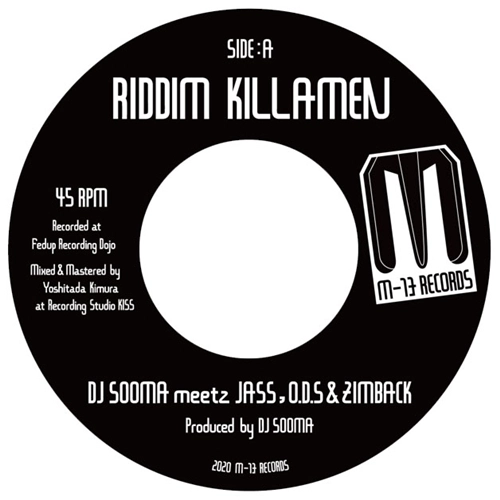 DJ SOOMA / RIDDIM KILLAMEN meetz JASS, O.D.S & ZIMBACK