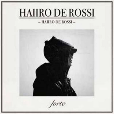 HAIIRO DE ROSSI / HAIIRO DE ROSSI