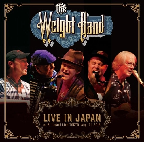 THE WEIGHT BAND / ザ・ウェイト・バンド / ライヴ・イン・ジャパン / LIVE IN JAPAN