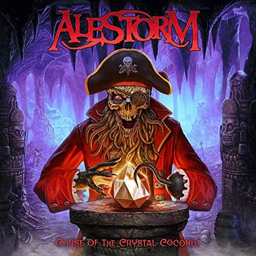 ALESTORM / エイルストーム / クリスタル･ココナッツの呪い / CURSE OF THE CRYSTAL COCONUT