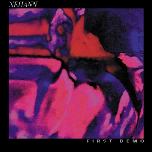 NEHANN / ネハン / FIRST DEMO