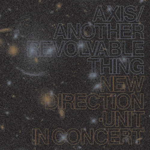 MASAYUKI TAKAYANAGI / 高柳昌行 / AXIS/ANOTHER REVOLVABLE THING