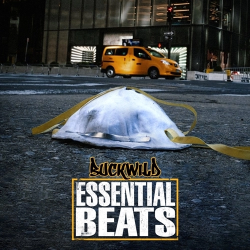 BUCKWILD (D.I.T.C.) / ESSENTIAL BEATS